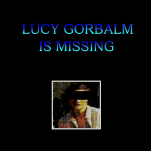 Lucy Gorbalm is Missing atmospheric background - funclicker.app